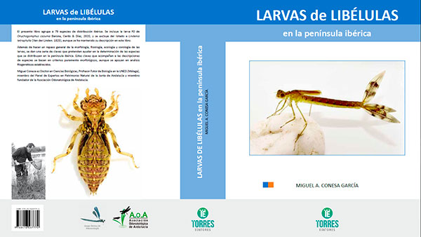 «Larvas de libélulas de la Península Ibérica». Nuevo libro de nuestro consocio Miguel A. Conesa